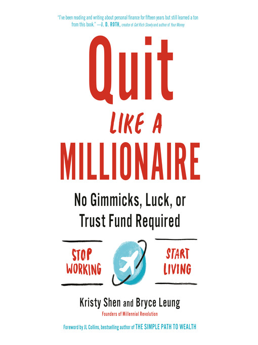 Title details for Quit Like a Millionaire by Kristy Shen - Available